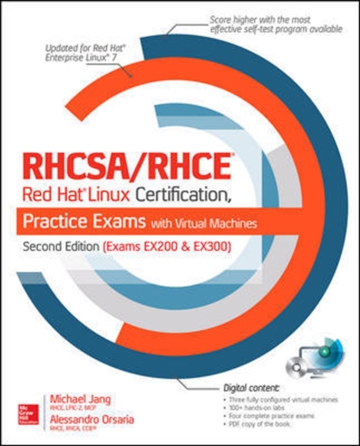 RHCSA/RHCE Red Hat Linux Certification Practice Exams with Virtual Machines, Second Edition (Exams EX200 & EX300)