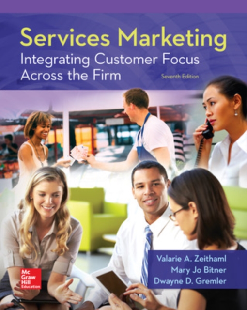 Services Marketing: Integrating Customer Focus Across the Firm