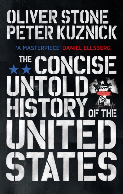 Concise Untold History of the United States