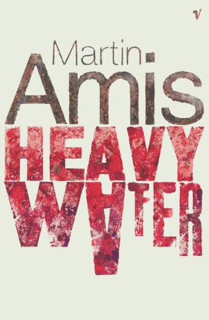 Heavy Water And Other Stories