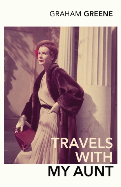 Travels With My Aunt (Vintage Classics)