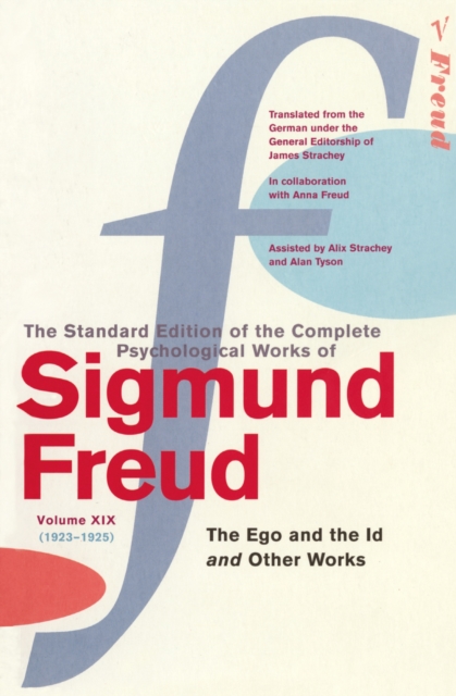Complete Psychological Works of Sigmund Freud, Volume 19
