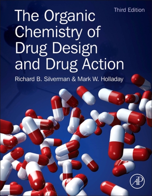 Organic Chemistry of Drug Design and Drug Action