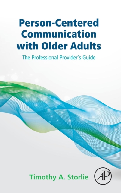 Person-Centered Communication with Older Adults