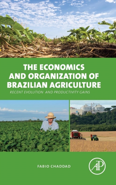 Economics and Organization of Brazilian Agriculture