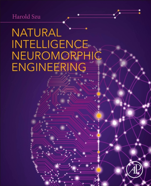 Natural Intelligence Neuromorphic Engineering