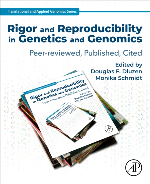 Rigor and Reproducibility in Genetics and Genomics
