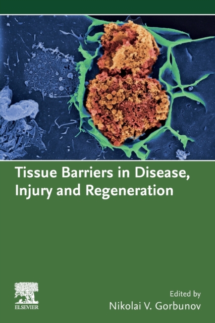 Tissue Barriers in Disease, Injury and Regeneration