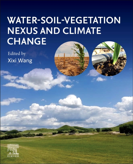 Water-Soil-Vegetation Nexus and Climate Change