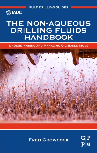 Non-Aqueous Drilling Fluids Handbook