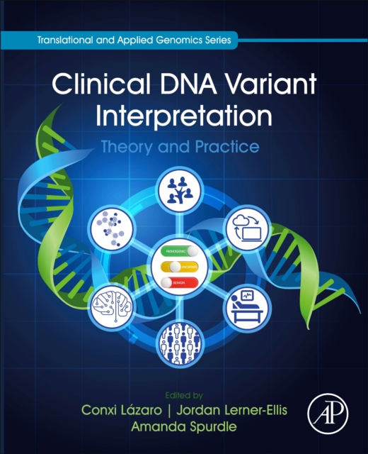 Clinical DNA Variant Interpretation