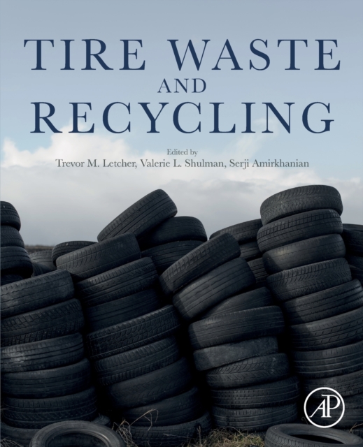 Tire Waste and Recycling