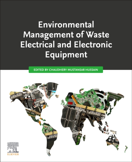 Environmental Management of Waste Electrical and Electronic Equipment