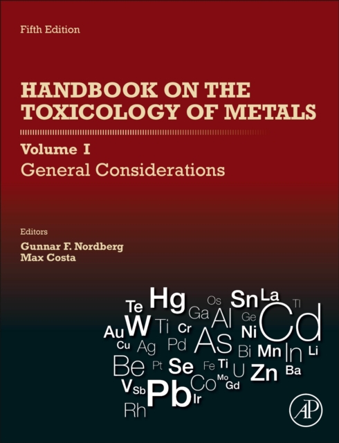 Handbook on the Toxicology of Metals, Volume I