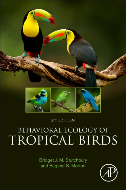 Behavioral Ecology of Tropical Birds