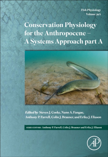 Conservation Physiology for the Anthropocene - A Systems Approach Part A