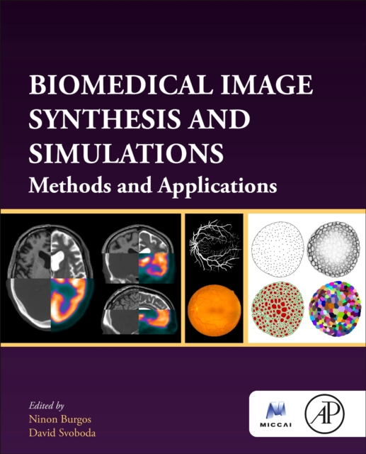 Biomedical Image Synthesis and Simulations