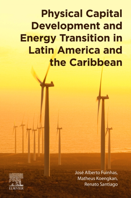 Physical Capital Development and Energy Transition in Latin America and the Caribbean