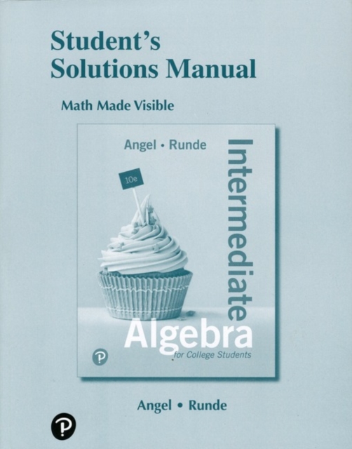 Student's Solutions Manual for Intermediate Algebra for College Students