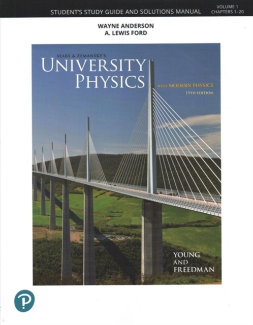 Student Study Guide and Solutions Manual for University Physics Volume 1 (Chs 1-20)