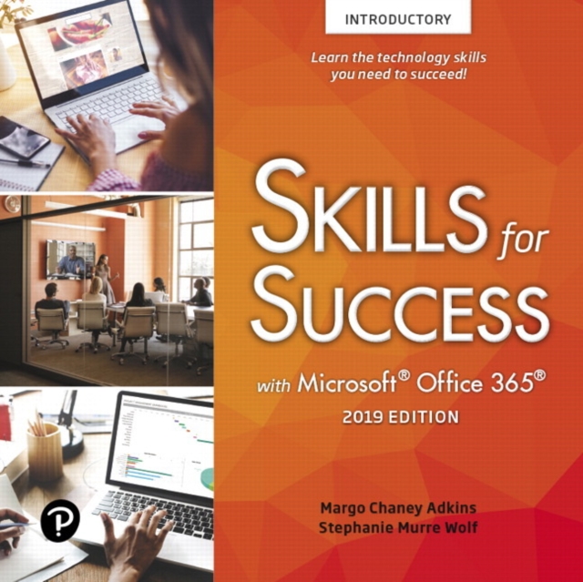 Skills for Success with Microsoft Office 2019 Introductory