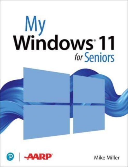 My Windows 11 Computer for Seniors