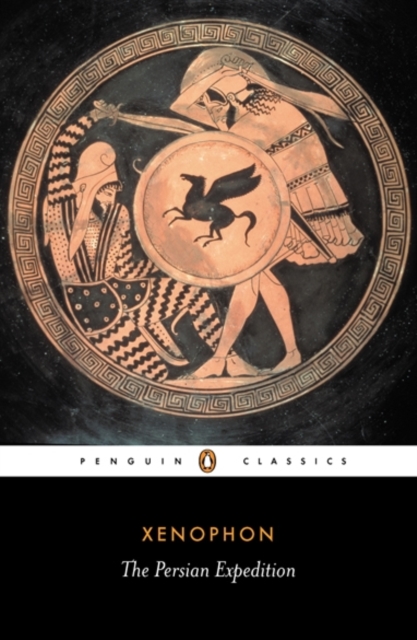 The Persian Expedition (Penguin Black Classics)