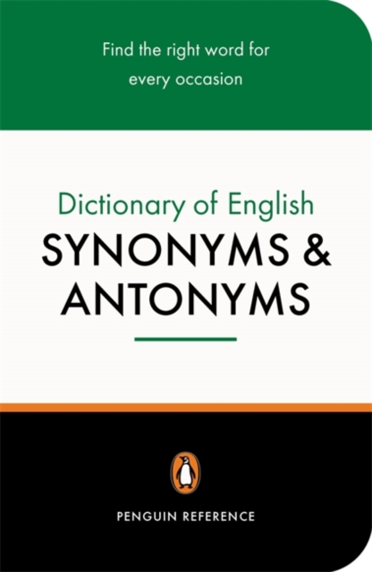 Penguin Dictionary of English Synonyms & Antonyms