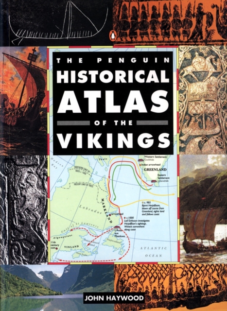 Penguin Historical Atlas of the Vikings