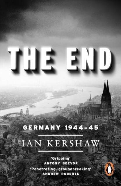 The End: Germany 1944-45 (Penguin Orange Spines)