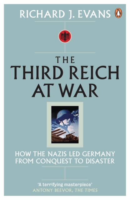 The Third Reich at War (Penguin Orange Spines)