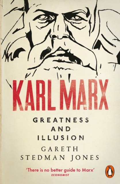 Karl Marx: Greatness and Illusion (Penguin Orange Spines)