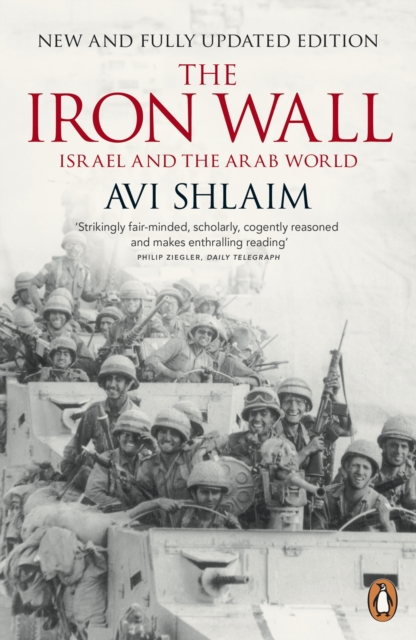 The Iron Wall: Israel and the Arab World (Penguin Orange Spines)