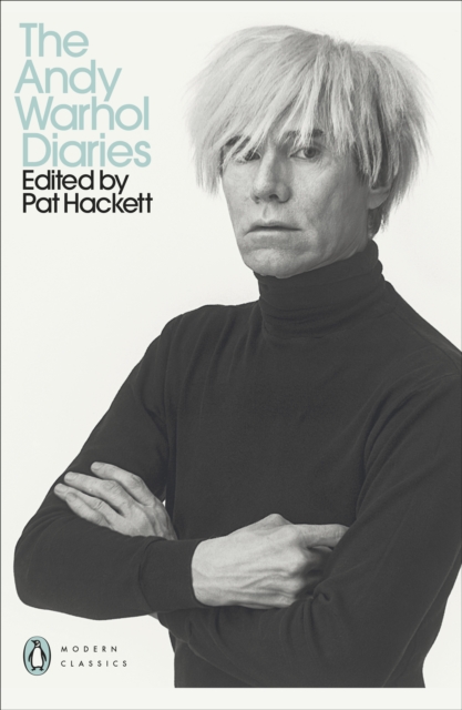 Andy Warhol Diaries Edited by Pat Hackett