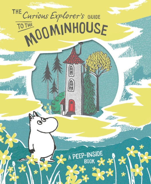 Curious Explorer's Guide to the Moominhouse