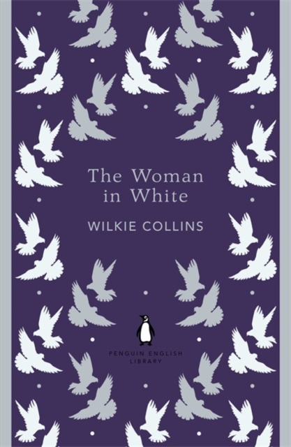 The Woman in White (The Penguin English Library)
