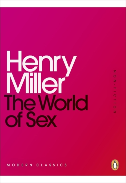 The World of Sex (Penguin Modern Classics)