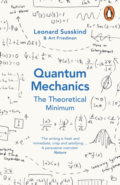 Quantum Mechanics: The Theoretical Minimum (Penguin Orange Spines)