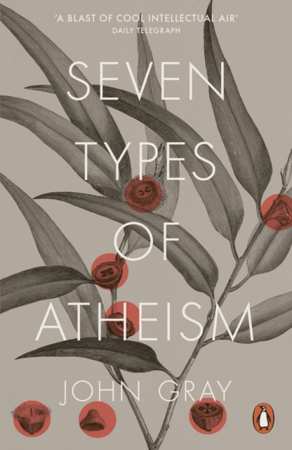 Seven Types of Atheism (Penguin Orange Spines)