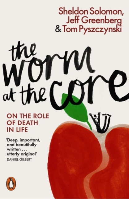The Worm at the Core (Penguin Orange Spines)