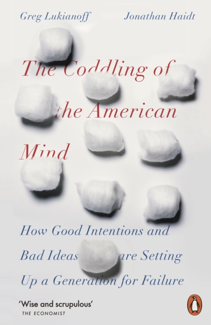 The Coddling of the American Mind (Penguin Orange Spines)