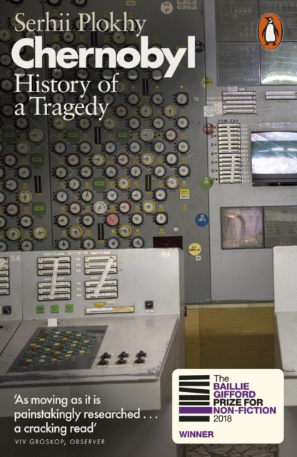 Chernobyl: History of a Tragedy (Penguin Orange Spines)