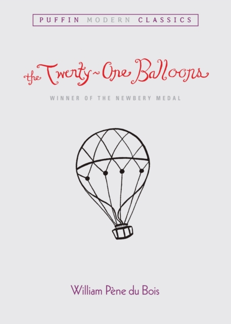 Twenty-One Balloons (Puffin Modern Classics)