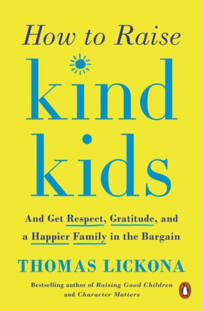 How To Raise Kind Kids