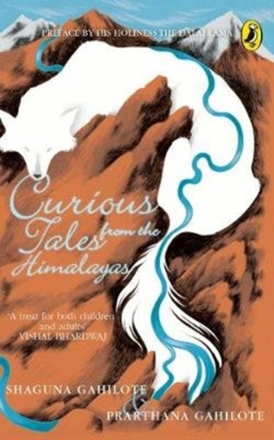 Curious tales from the Himalayas