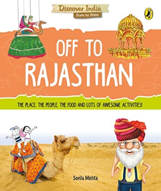 Discover India: Off to Rajasthan