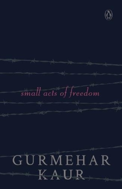 Small Acts Of Freedom