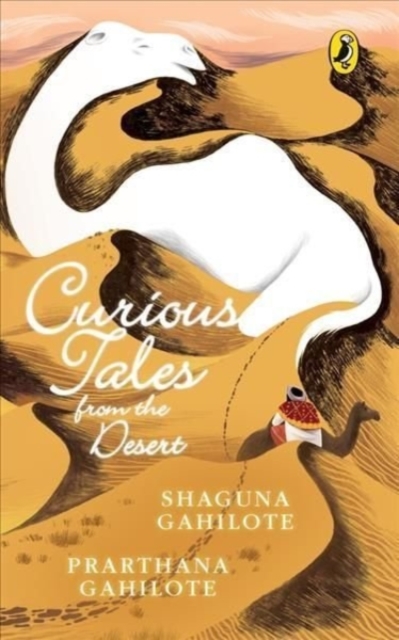 Curious Tales from the Desert