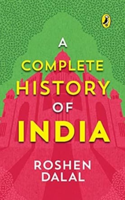 A Complete History of India, One Stop Introduction to Indian History for Children
