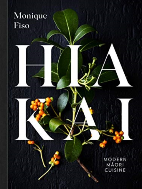 HIAKAI MODERN MAORI CUISINE